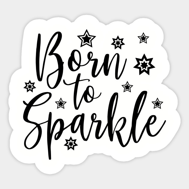 Born to sparkle Black